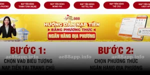 Hướng Dẫn Nạp Tiền AE88 Mới Nhất 2025 Giao Dịch An Toàn